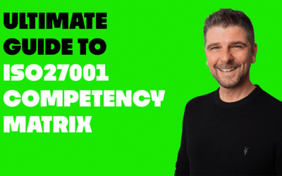 ISO 27001 Competency Matrix: Ultimate Guide