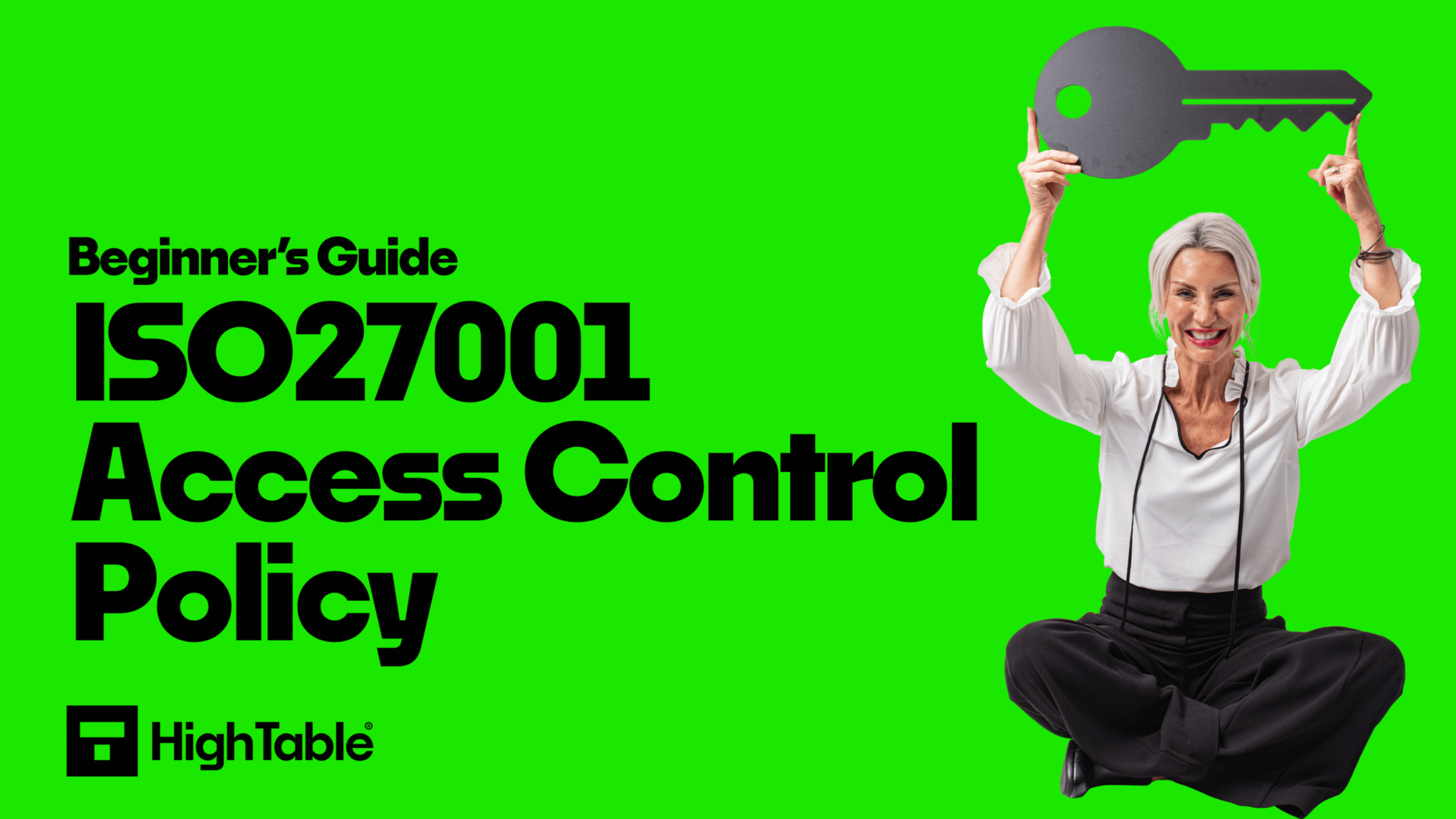 ISO 27001 Access Control Policy Ultimate Guide [+ template]