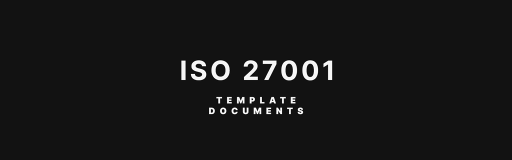 ISO 27001 Template Documents 2026