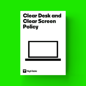 ISO 27001 Clear Desk and Clear Screen Policy Template