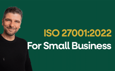 The Ultimate Guide to ISO 27001 for Small Business