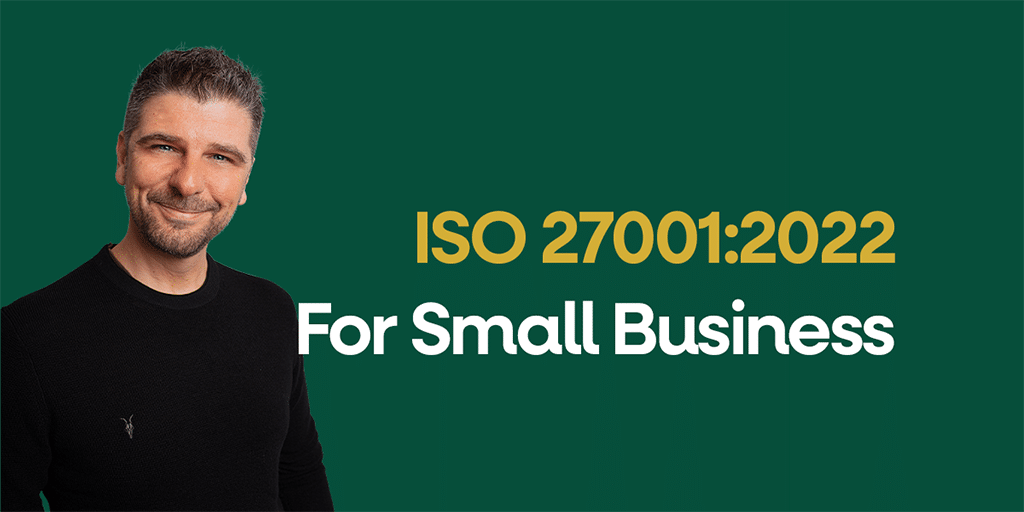 ISO 27001 For Small Business