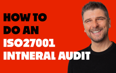 How to conduct an ISO27001 Internal Audit