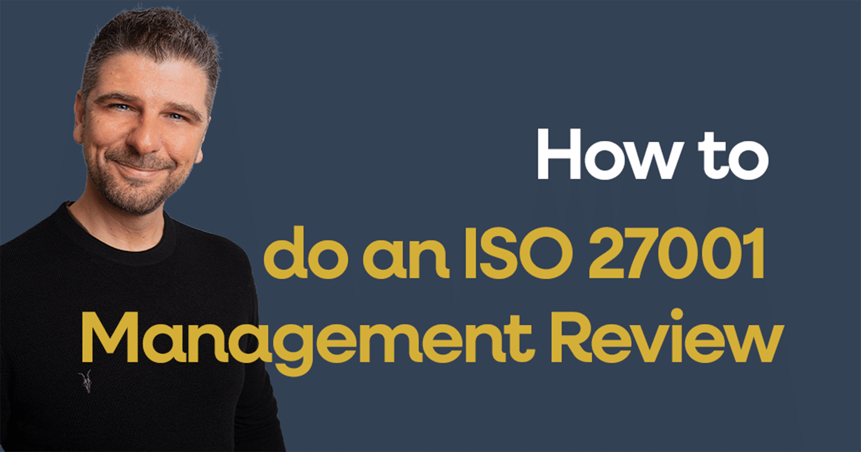 How to do an ISO 27001 management review