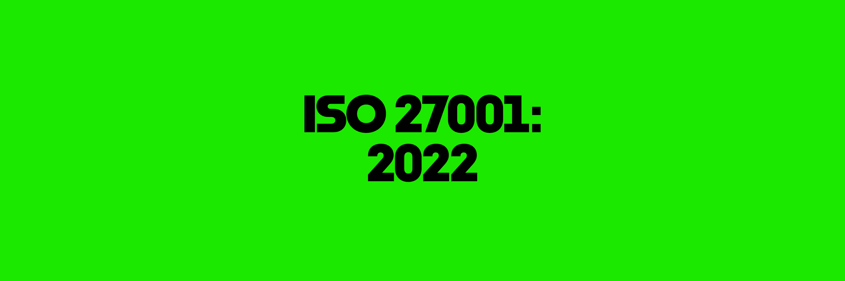 ISO 27001-2022 Ultimate Guide