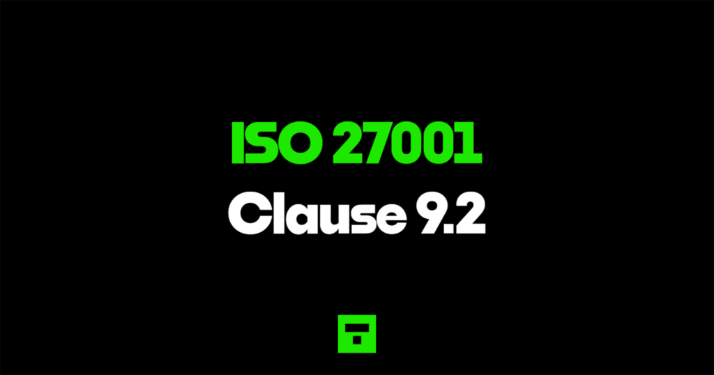ISO 27001 Clause 9.2 Internal Audit