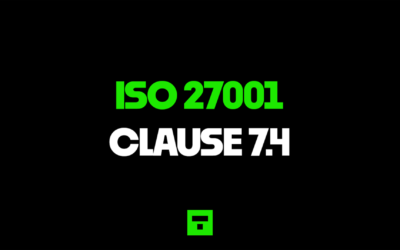 ISO 27001:2022 Clause 7.4 Communication Explained