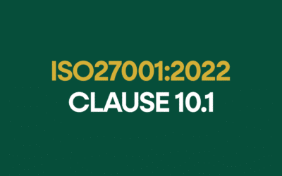 ISO 27001:2022 Clause 10.1 Continual Improvement Explained