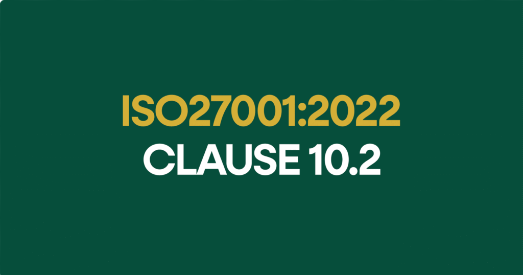 ISO27001-2022 Clauses 10.2