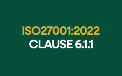 ISO 27001:2022 Clause 6.1.1 Planning General Explained