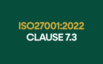 ISO 27001:2022 Clause 7.3 Awareness Explained