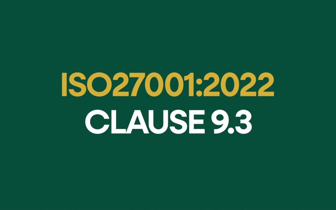 ISO27001-2022 Clauses 9.3