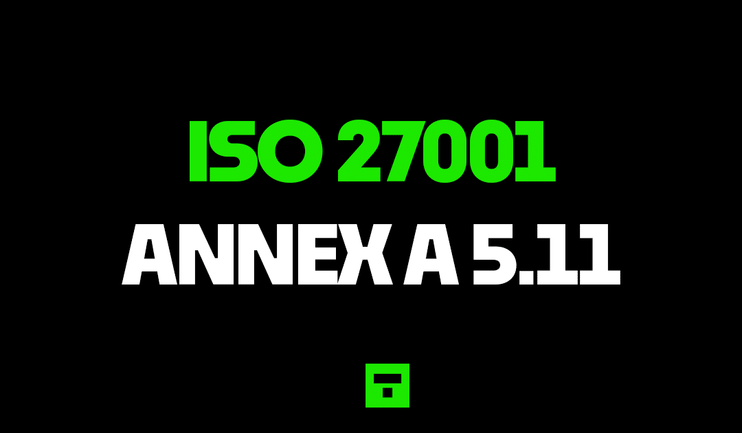 ISO 27001 Annex A 5.11 Return Of Assets