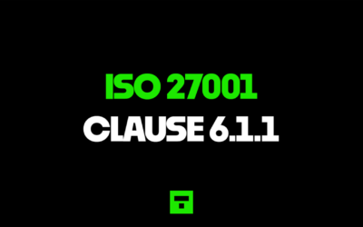 ISO 27001:2022 Clause 6.1.1 Planning General Explained