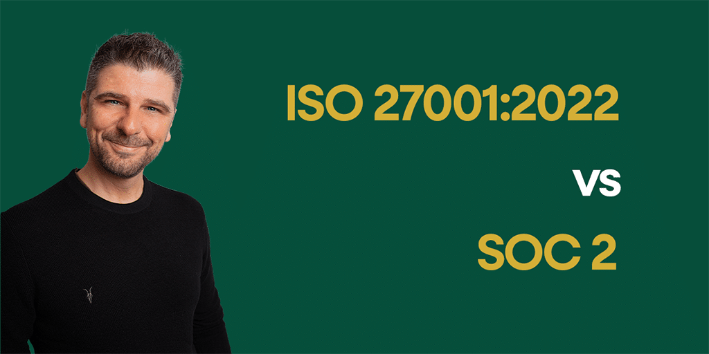 ISO 27001 vs SOC 2