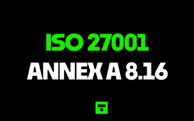 ISO 27001 Annex A 8.16 Monitoring Activities