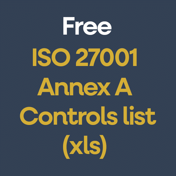 Free ISO 27001 Annex A Controls list (xls)