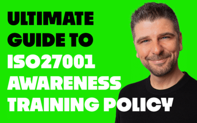 ISO 27001 Security Awareness Training Policy: Ultimate Guide