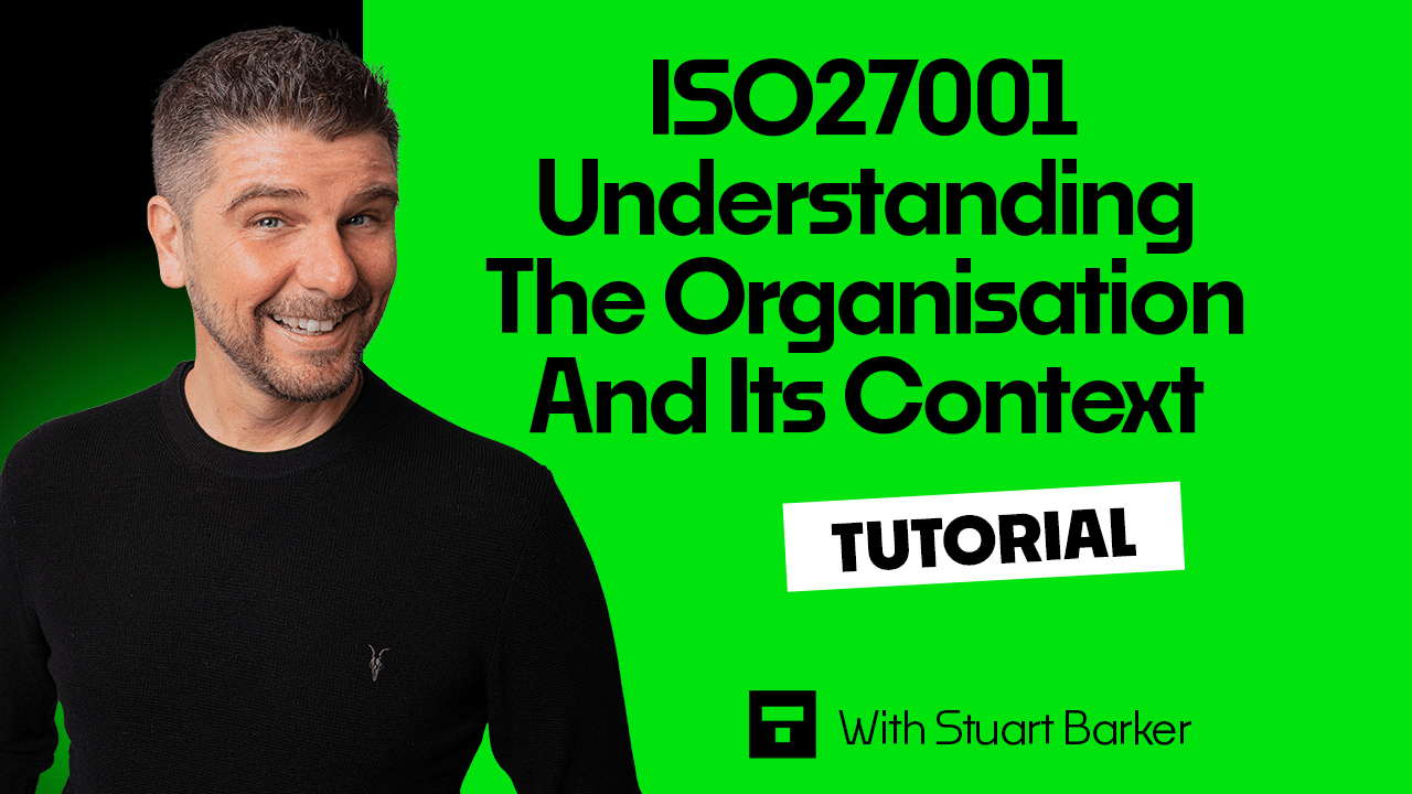 ISO 27001 Understanding Context Tutorial