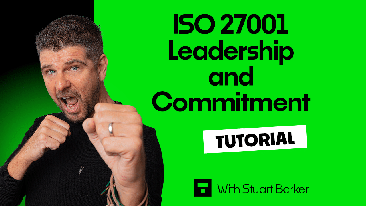 ISO 27001 Leadership and Commitment Tutorial