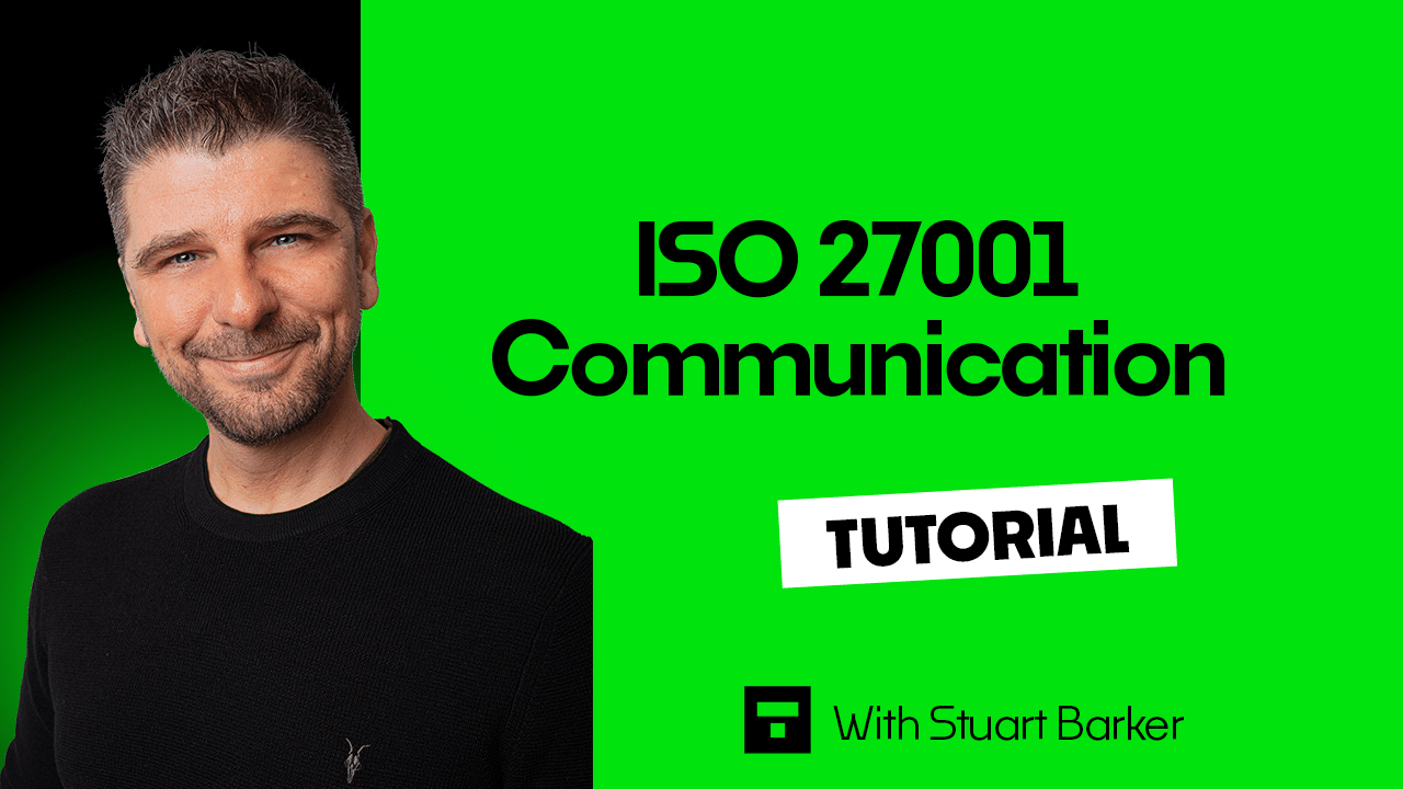 ISO 27001 Communication Tutorial
