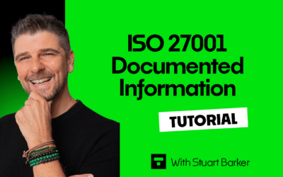 ISO 27001 Documented Information – Tutorial