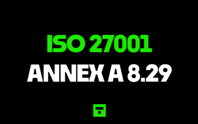 ISO 27001 Annex A 8.29 Security Testing in Development and Acceptance