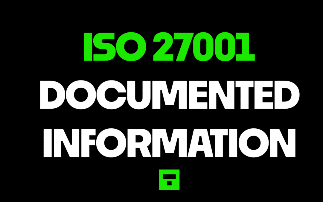 ISO27001 Documented Information