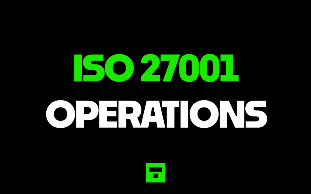ISO27001 Operations