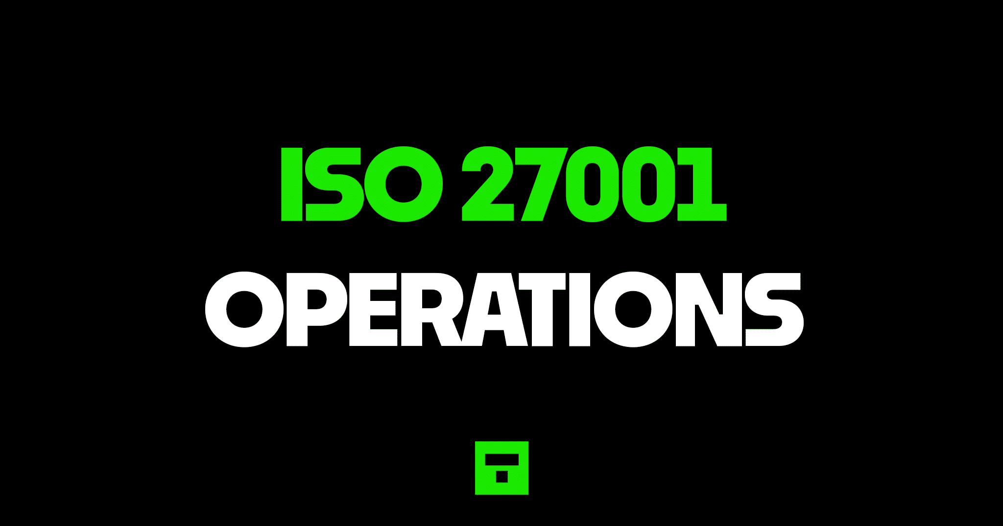 ISO27001 Operations