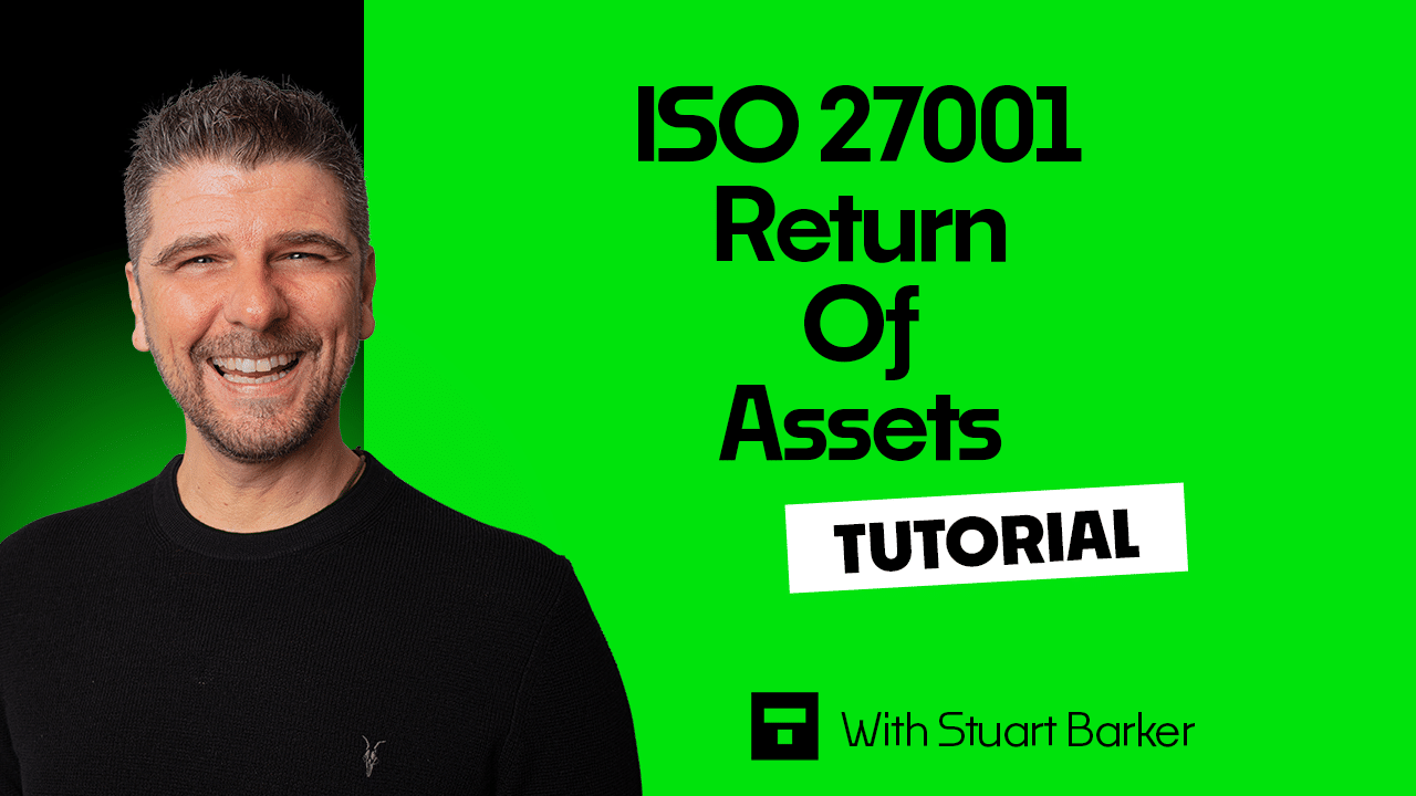 ISO 27001 Return of Assets Tutorial