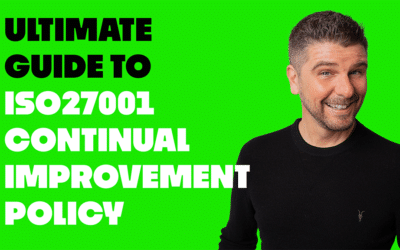 ISO 27001 Continual Improvement Policy: Ultimate Guide