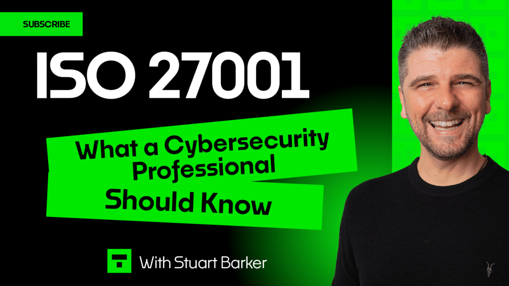 What a Cybersecurity Professional should know about ISO 27001