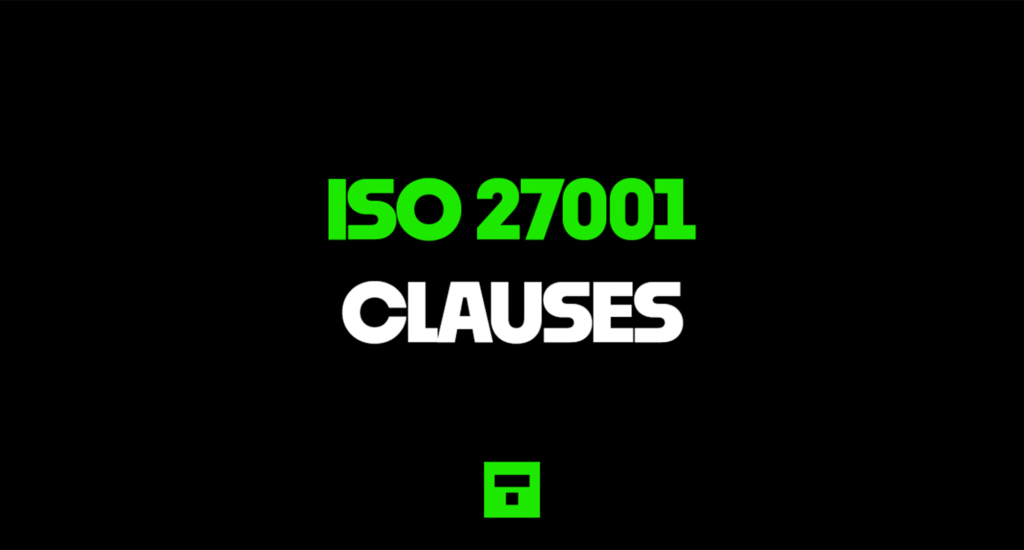 ISO 27001 Annex A Clauses Ultimate Guide
