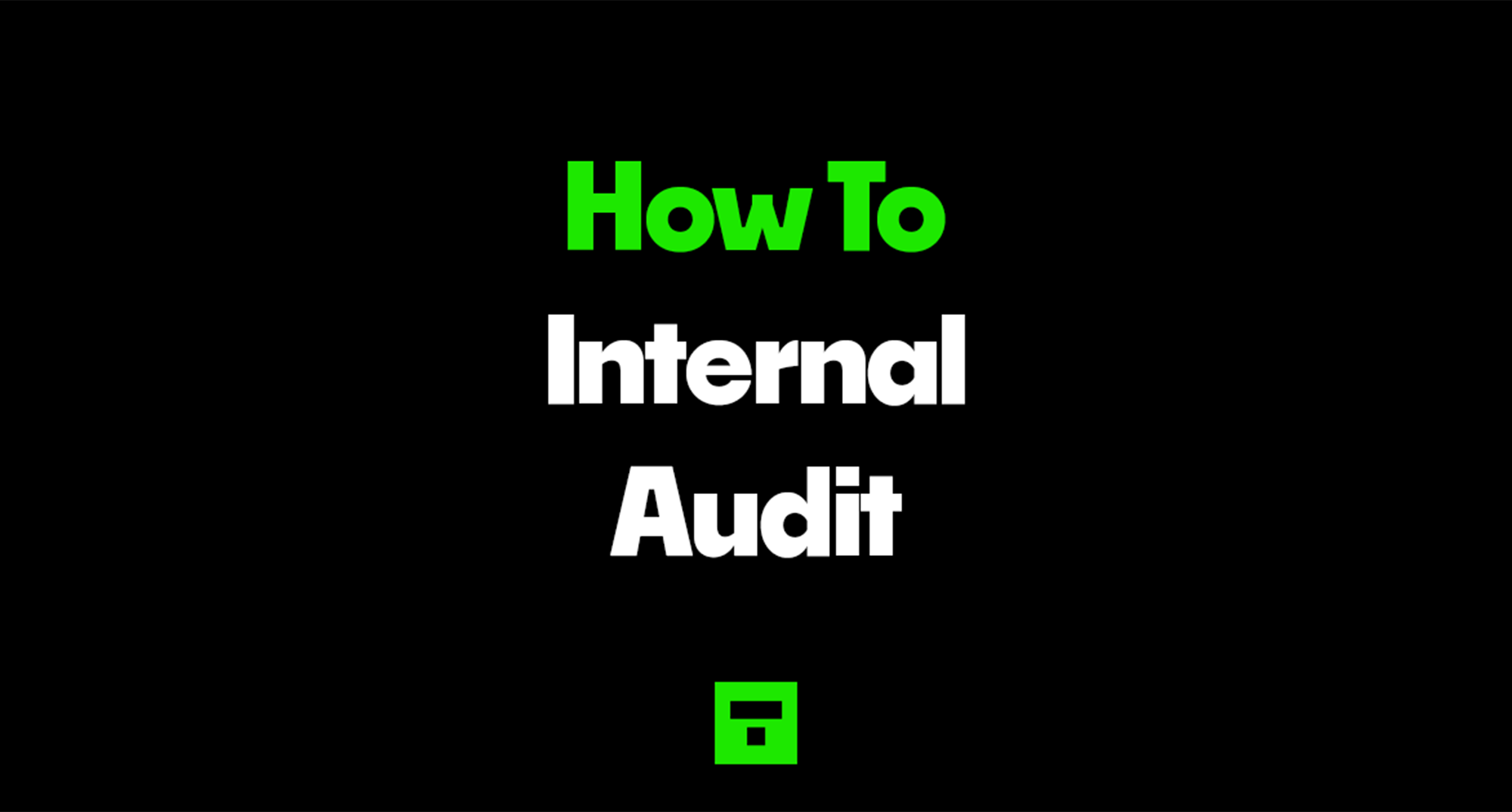 How To ISO 27001 Internal Audit 2026