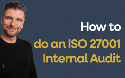 How to do an ISO 27001 Internal Audit + Template