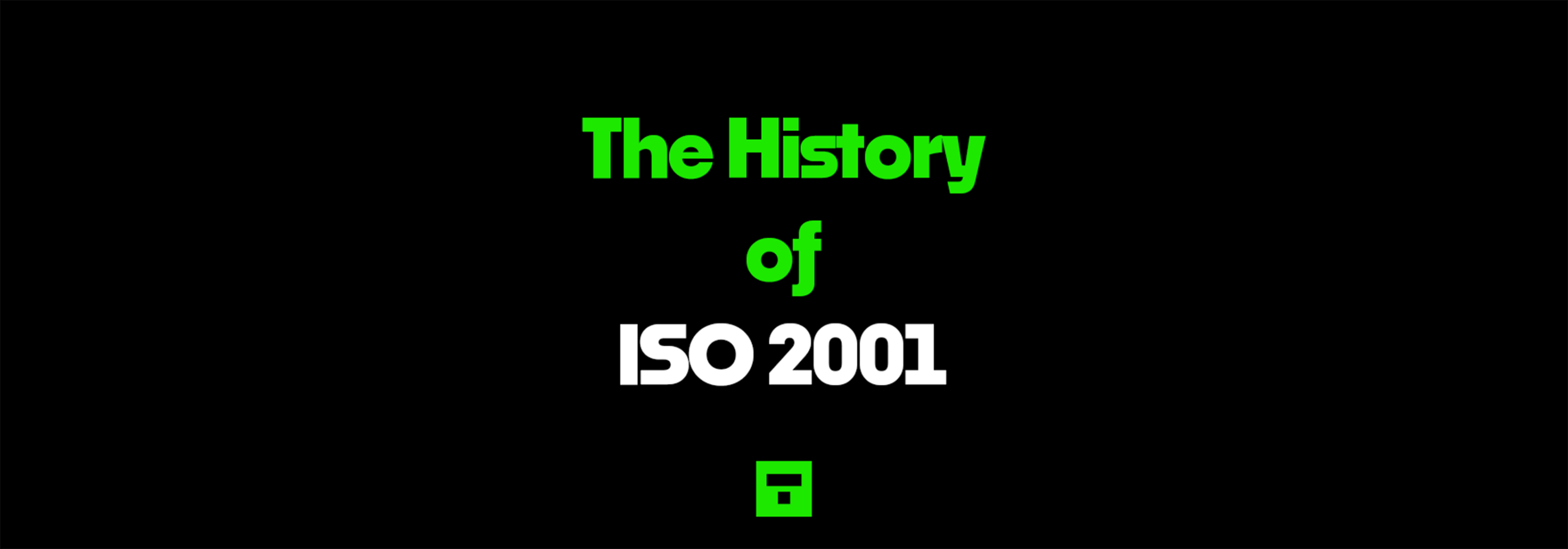 The history of ISO 27001