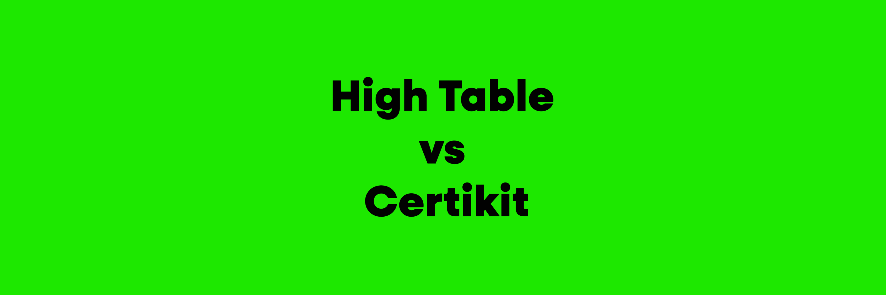 High Table vs Certikit