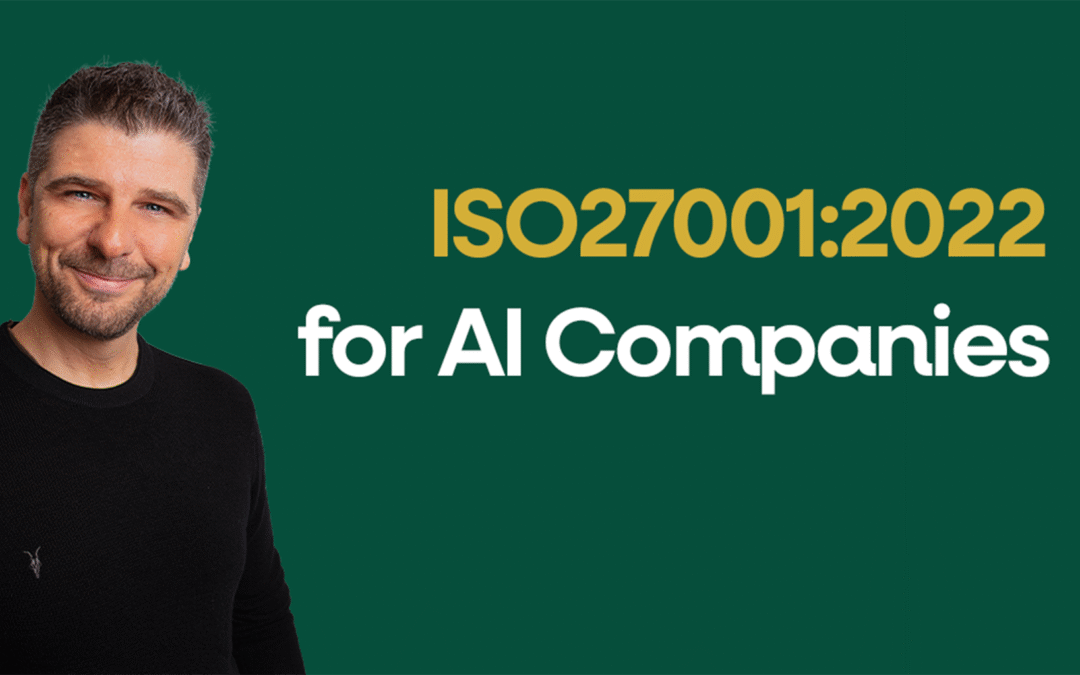 ISO 27001 for AI Companies: Everything you need to know