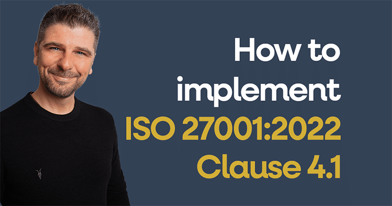 How to implement ISO 27001 Clause 4.1