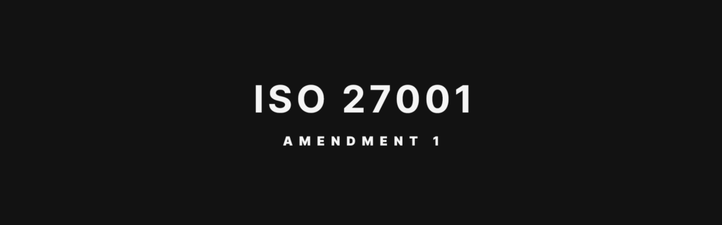 ISO 27001 Amendment 1