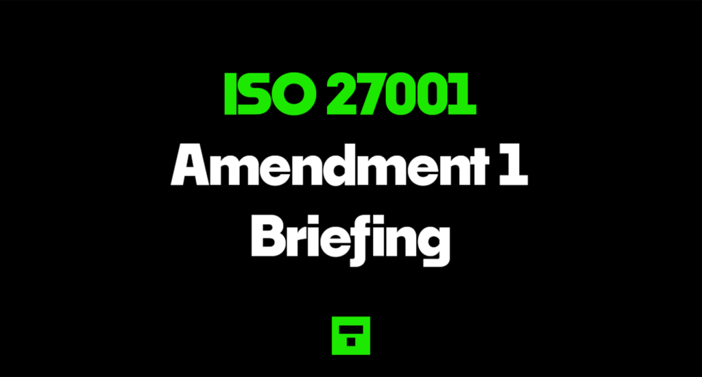 ISO27001-2022 Amendment 1 Climate Change Actions Definitive Briefing