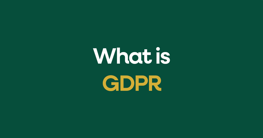 What is GDPR?