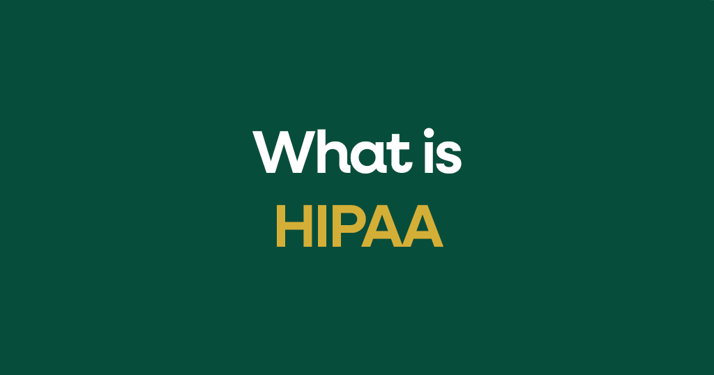 What is HIPAA?