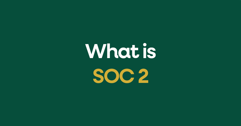What is SOC 2 ?