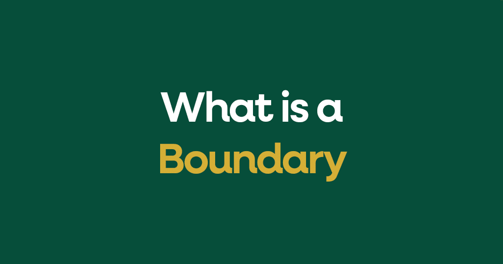 What is a Boundary?