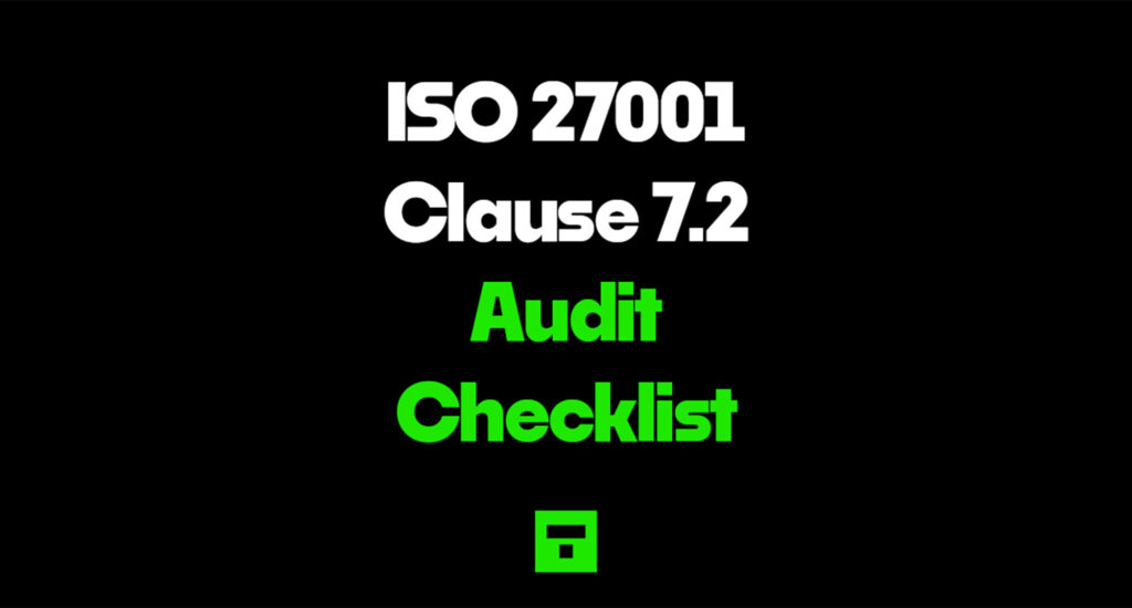 ISO 27001 Clause 7.2 Audit Checklist