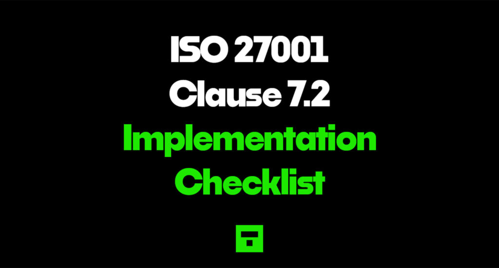 ISO 27001 Clause 7.2 Implementation Checklist