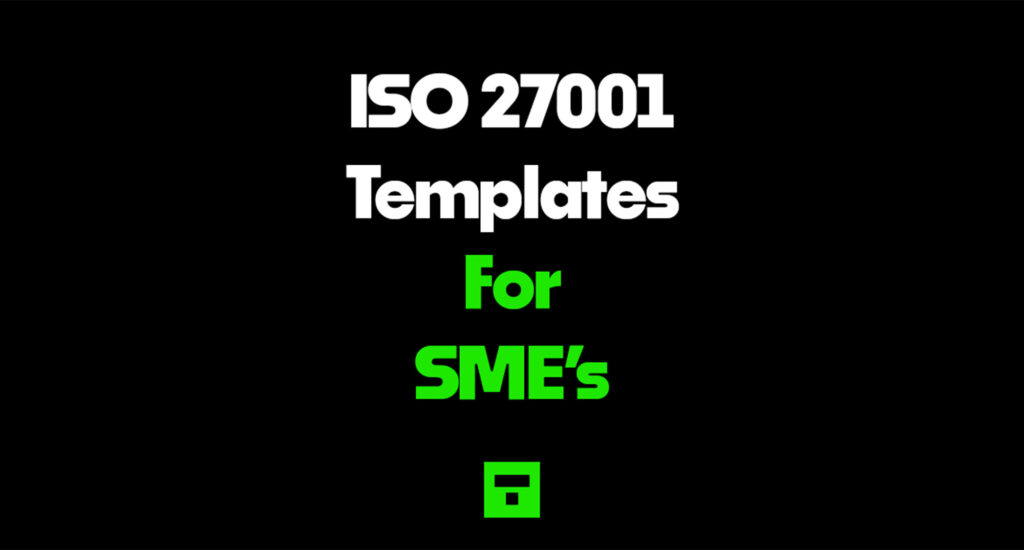 ISO 27001 Templates For SME’s 2026