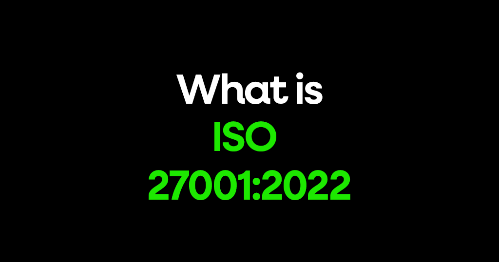 What is ISO 27001-2022